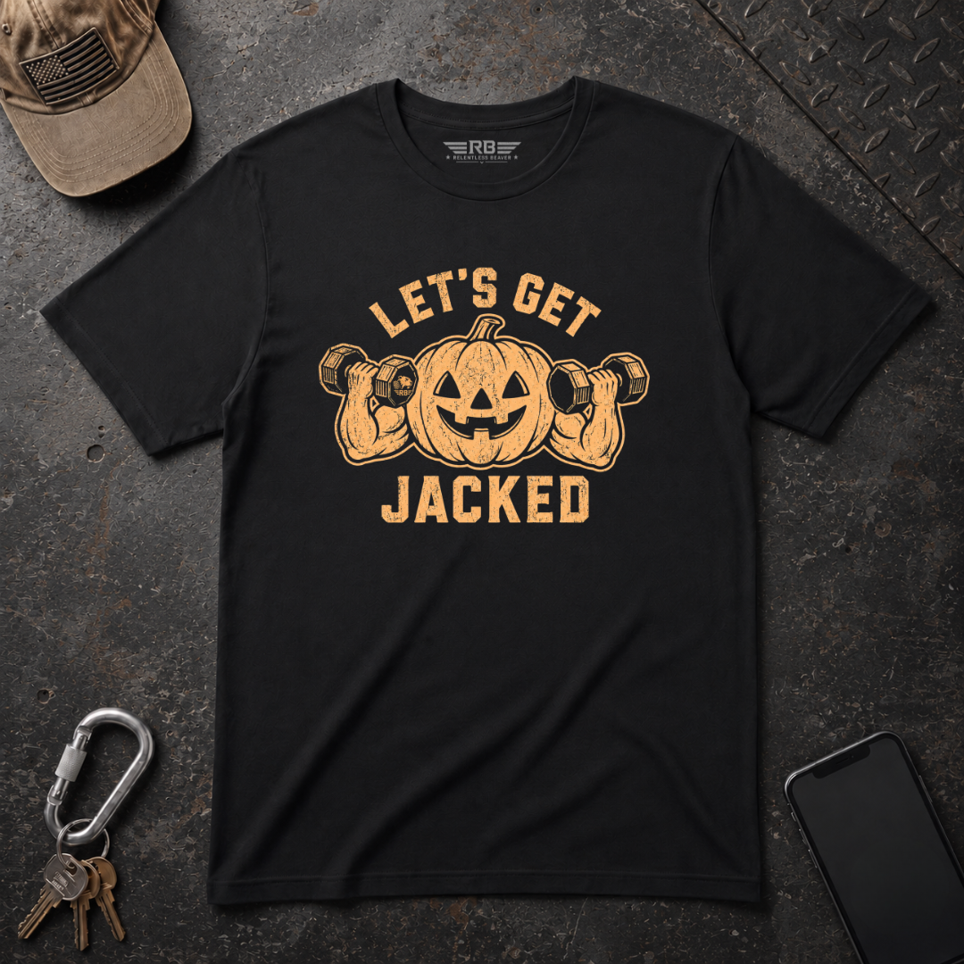 Let's Get Jacked T-Shirt