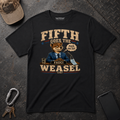Fifth Goes the Weasel T-Shirt