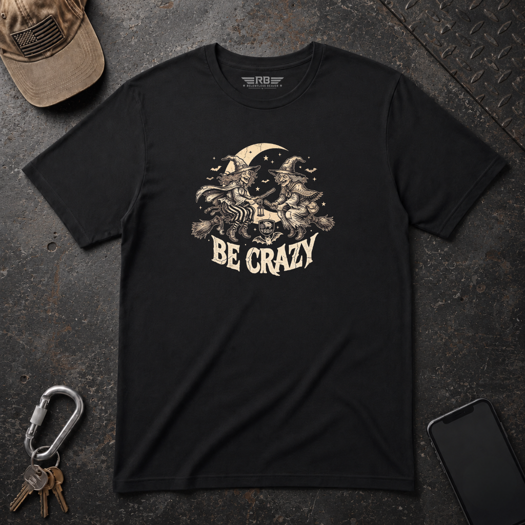 Witches Be Crazy T-Shirt