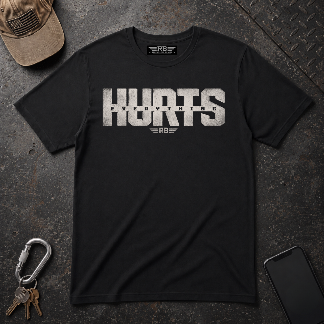 Everything Hurts T-Shirt