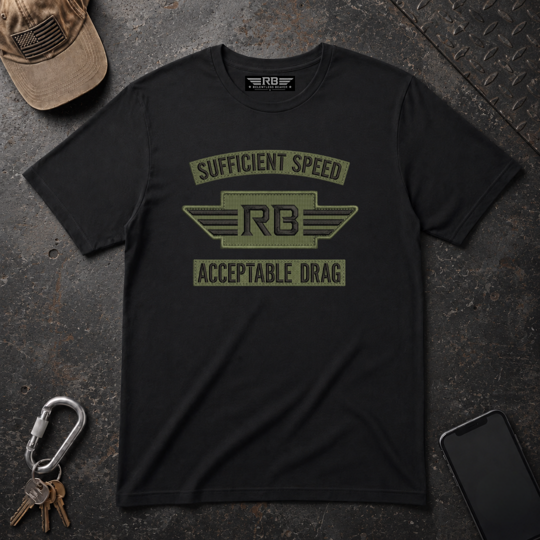 Sufficient Speed Acceptable Drag T-Shirt