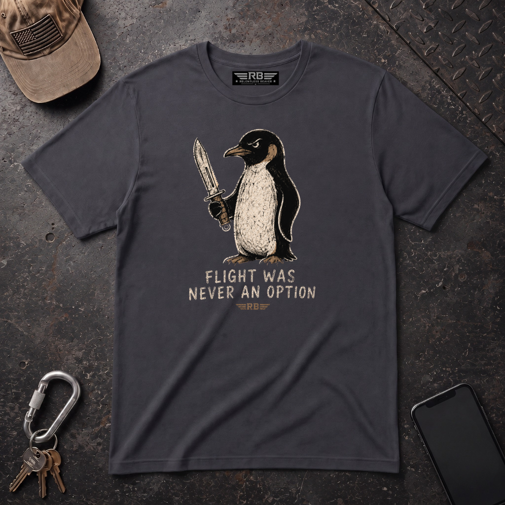 Flight Was Never An Option T-Shirt