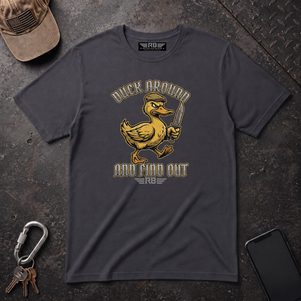 Duck Around Find Out T-Shirt