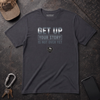 Get Up T-Shirt
