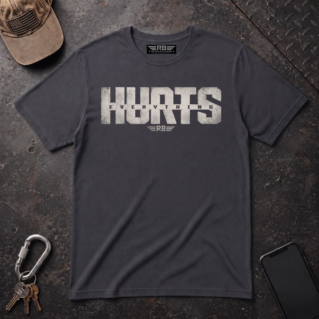 Everything Hurts T-Shirt