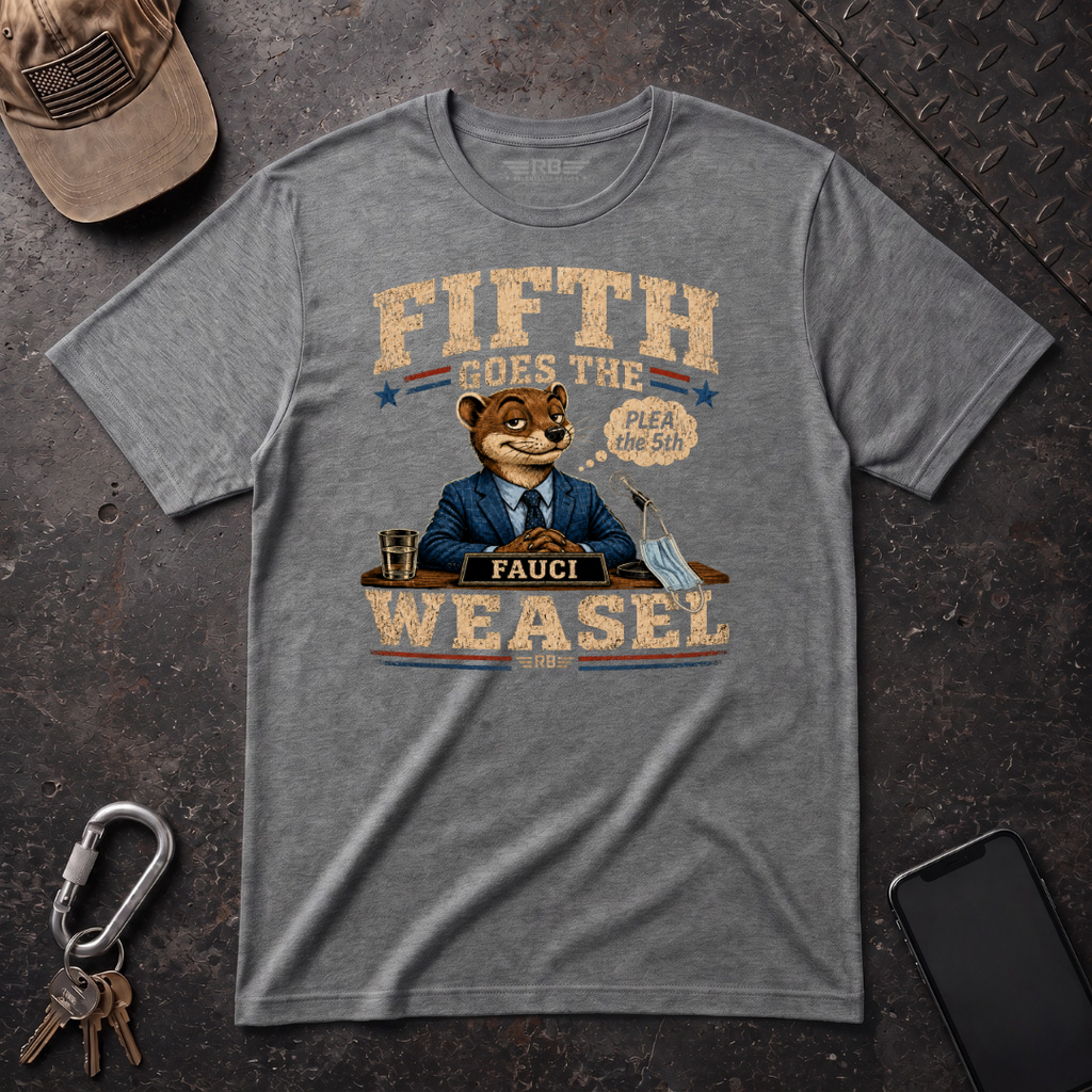 Fifth Goes the Weasel T-Shirt