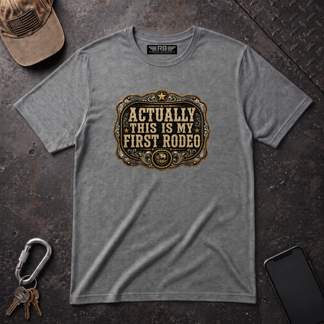 Actually My First Rodeo T-Shirt