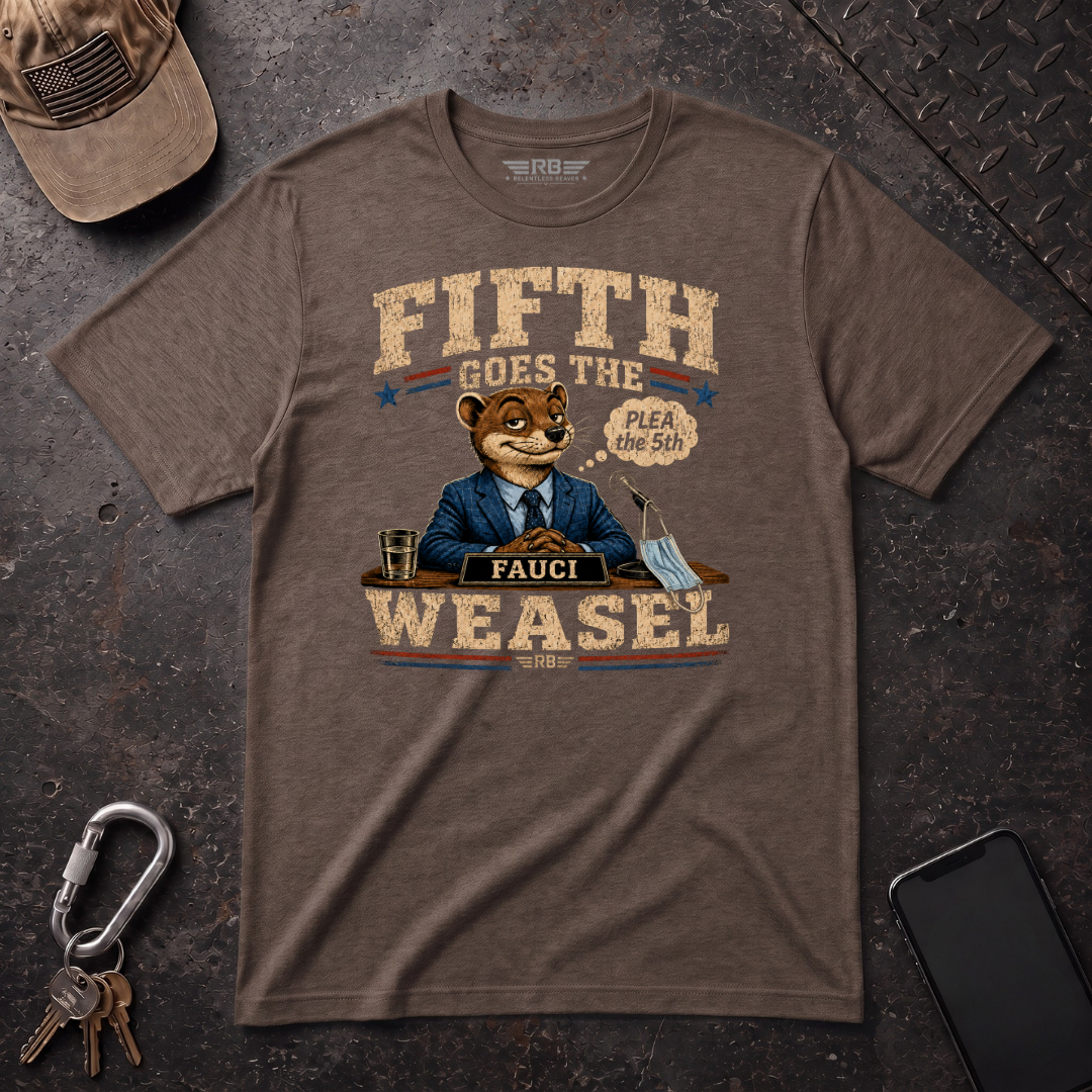 Fifth Goes the Weasel T-Shirt