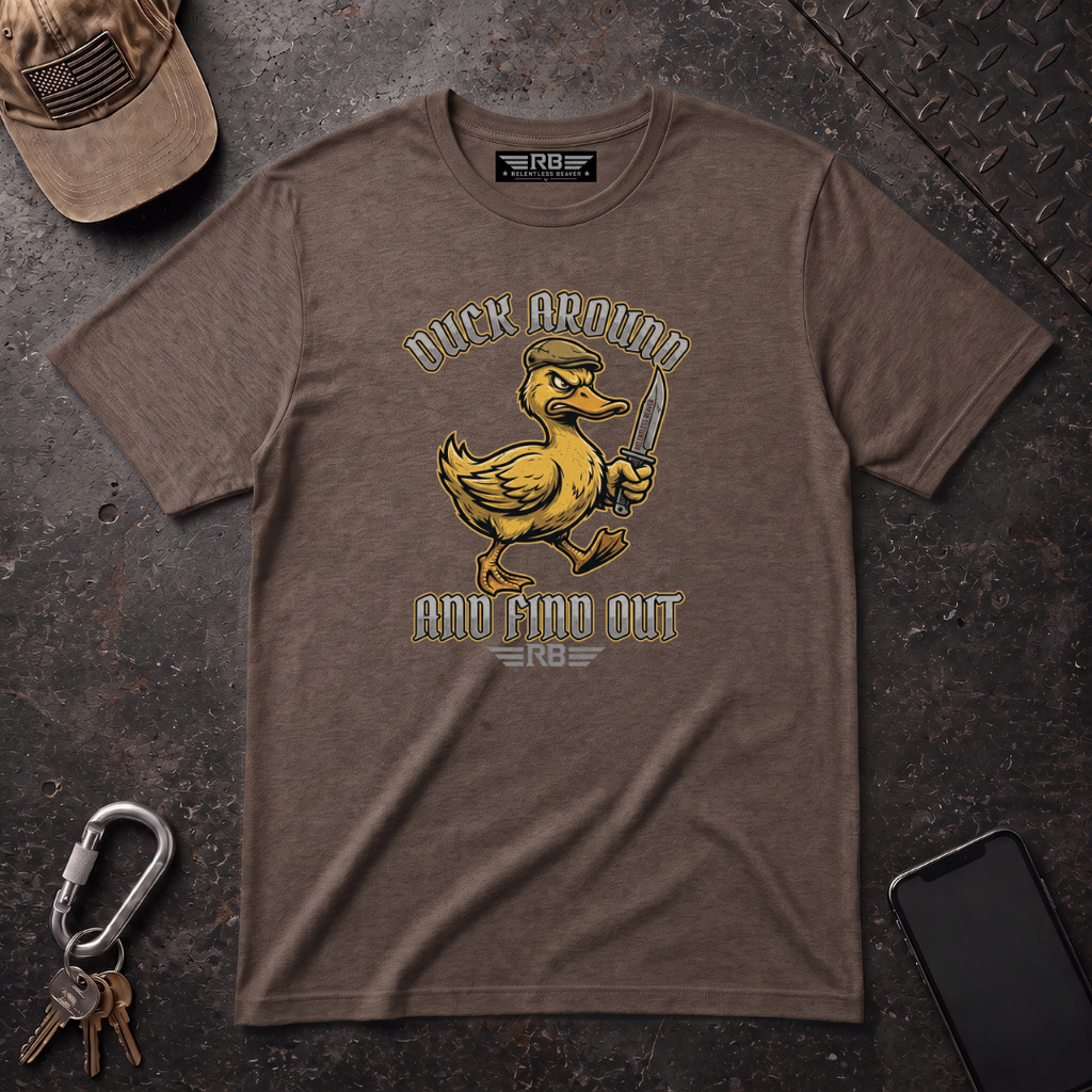 Duck Around Find Out T-Shirt