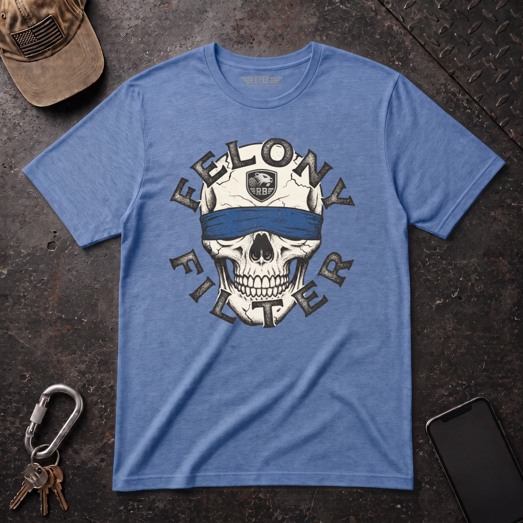 Felony Filter T-Shirt