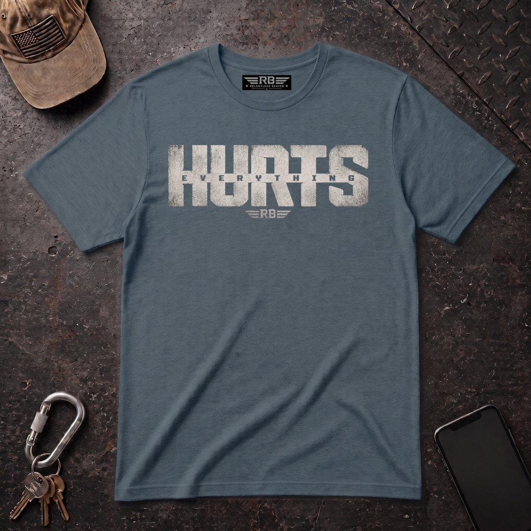 Everything Hurts T-Shirt