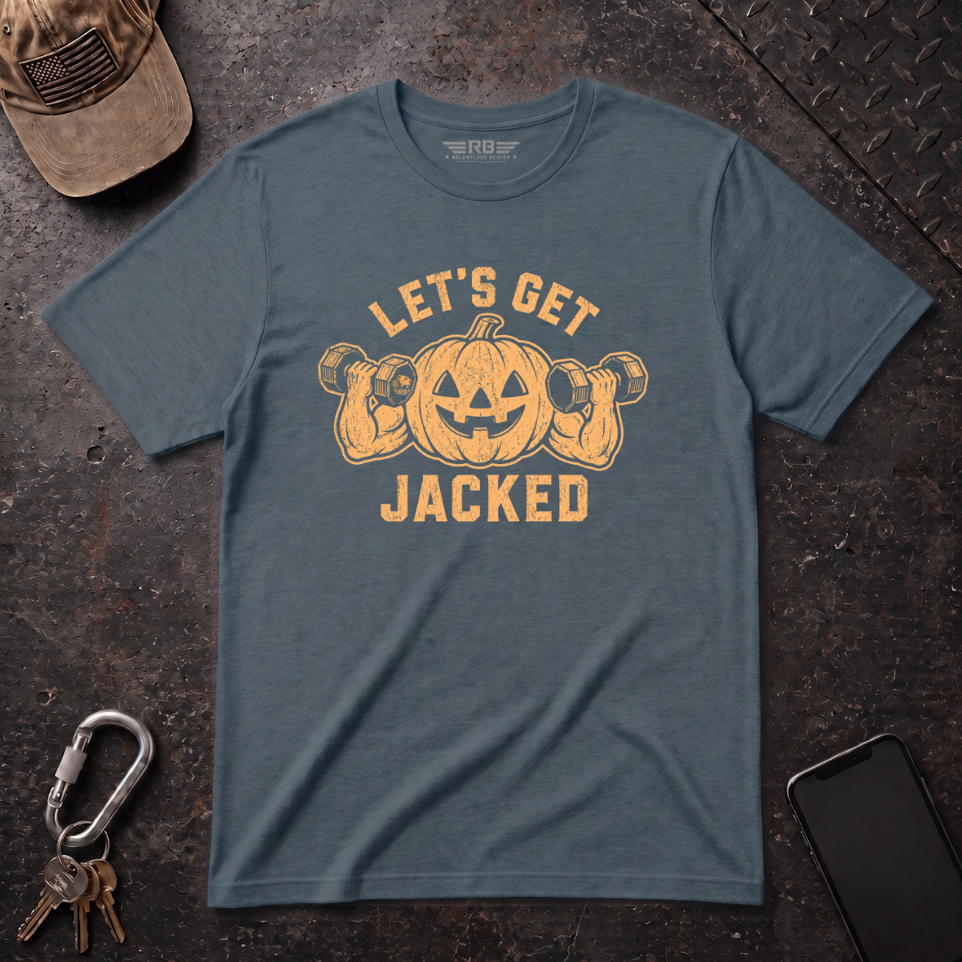 Let's Get Jacked T-Shirt