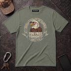 You Free Tonight T-shirt