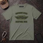 Sufficient Speed Acceptable Drag T-Shirt