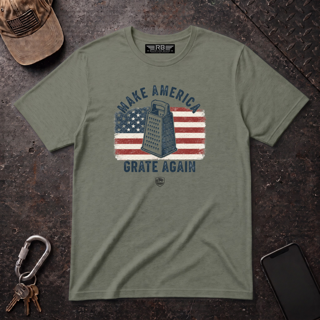 Make America Grate Again T-Shirt