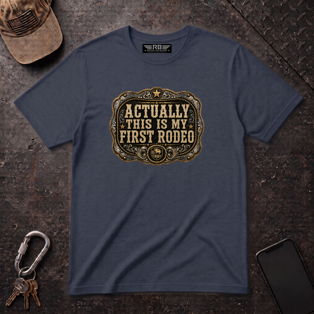 Actually My First Rodeo T-Shirt