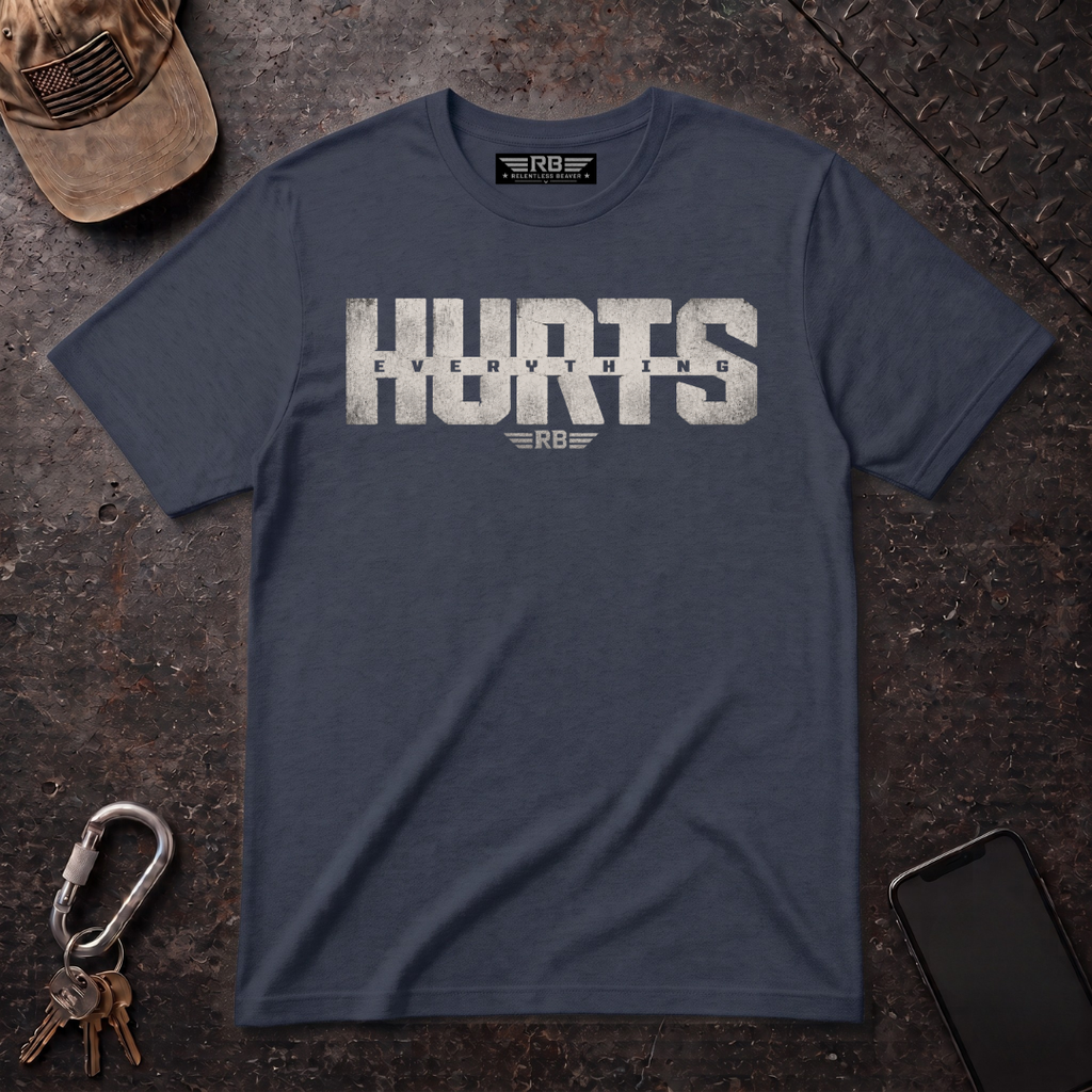 Everything Hurts T-Shirt