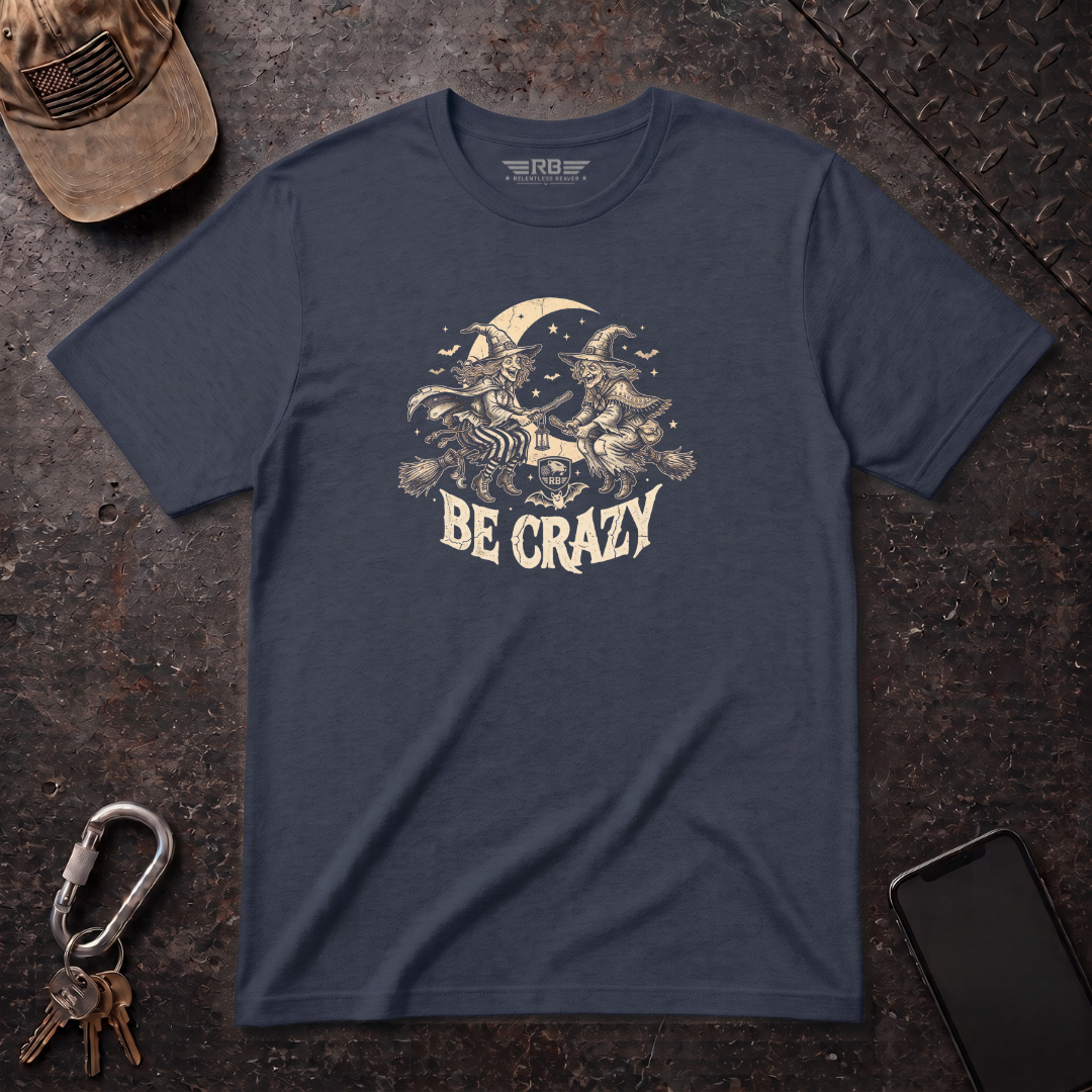 Witches Be Crazy T-Shirt