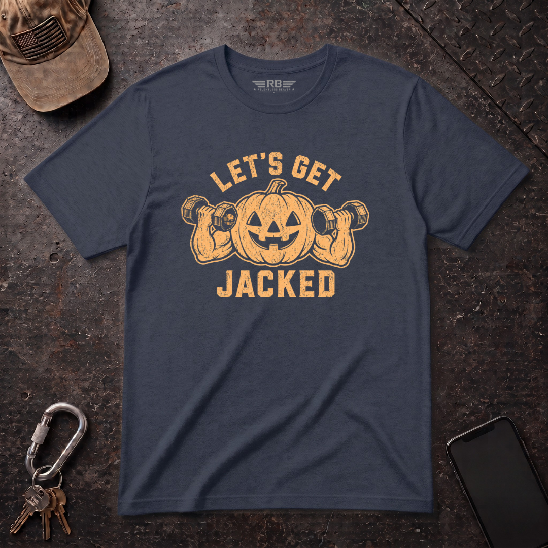 Let's Get Jacked T-Shirt