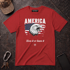 America Love it or Leave it T-Shirt