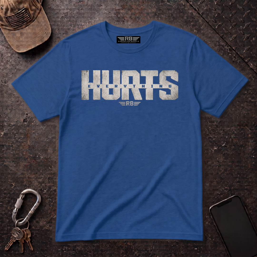 Everything Hurts T-Shirt