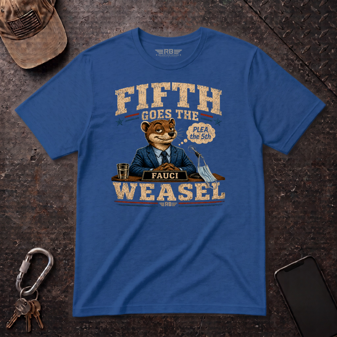 Fifth Goes the Weasel T-Shirt