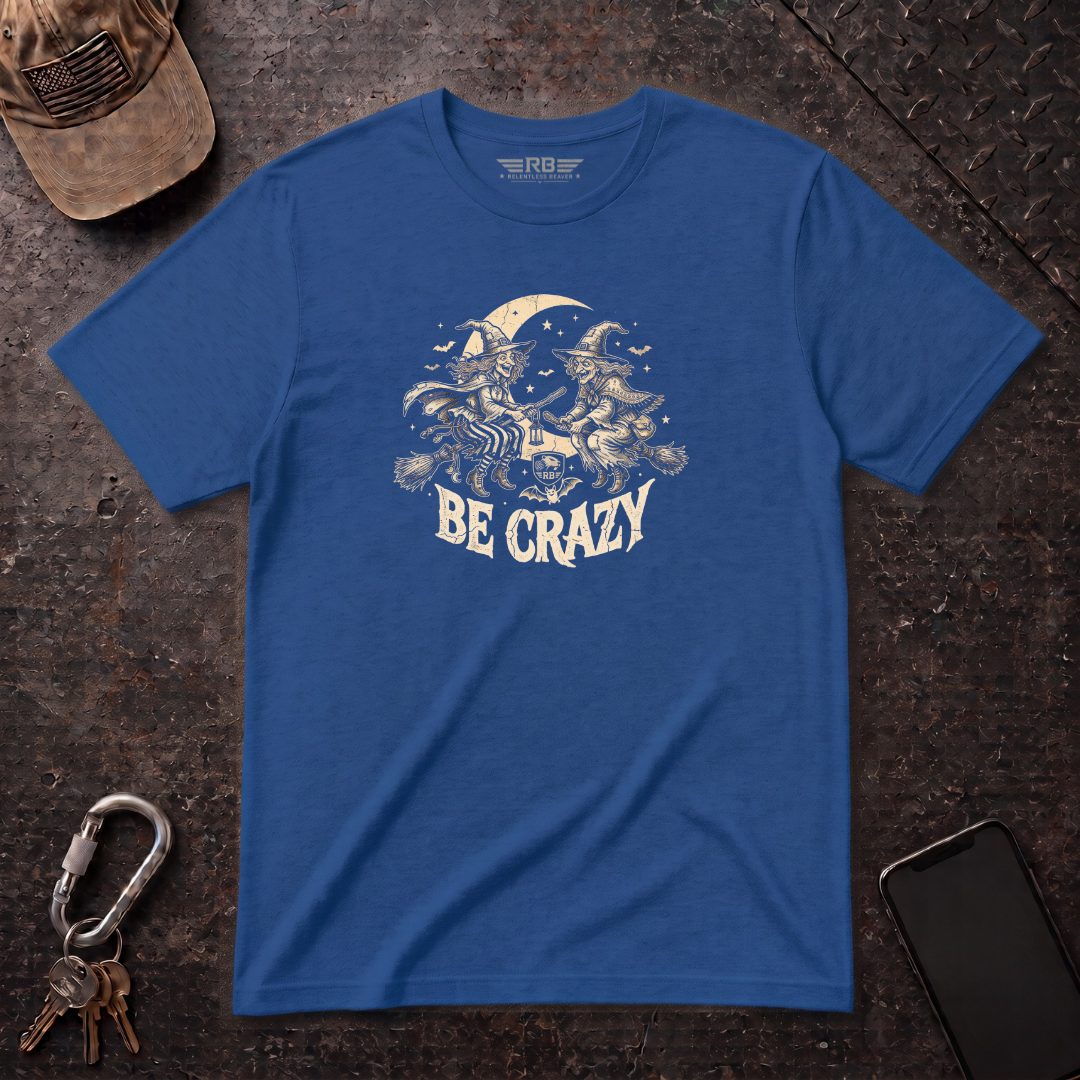 Witches Be Crazy T-Shirt