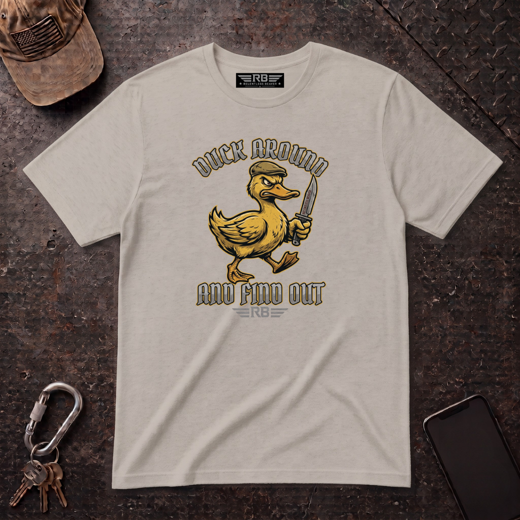 Duck Around Find Out T-Shirt