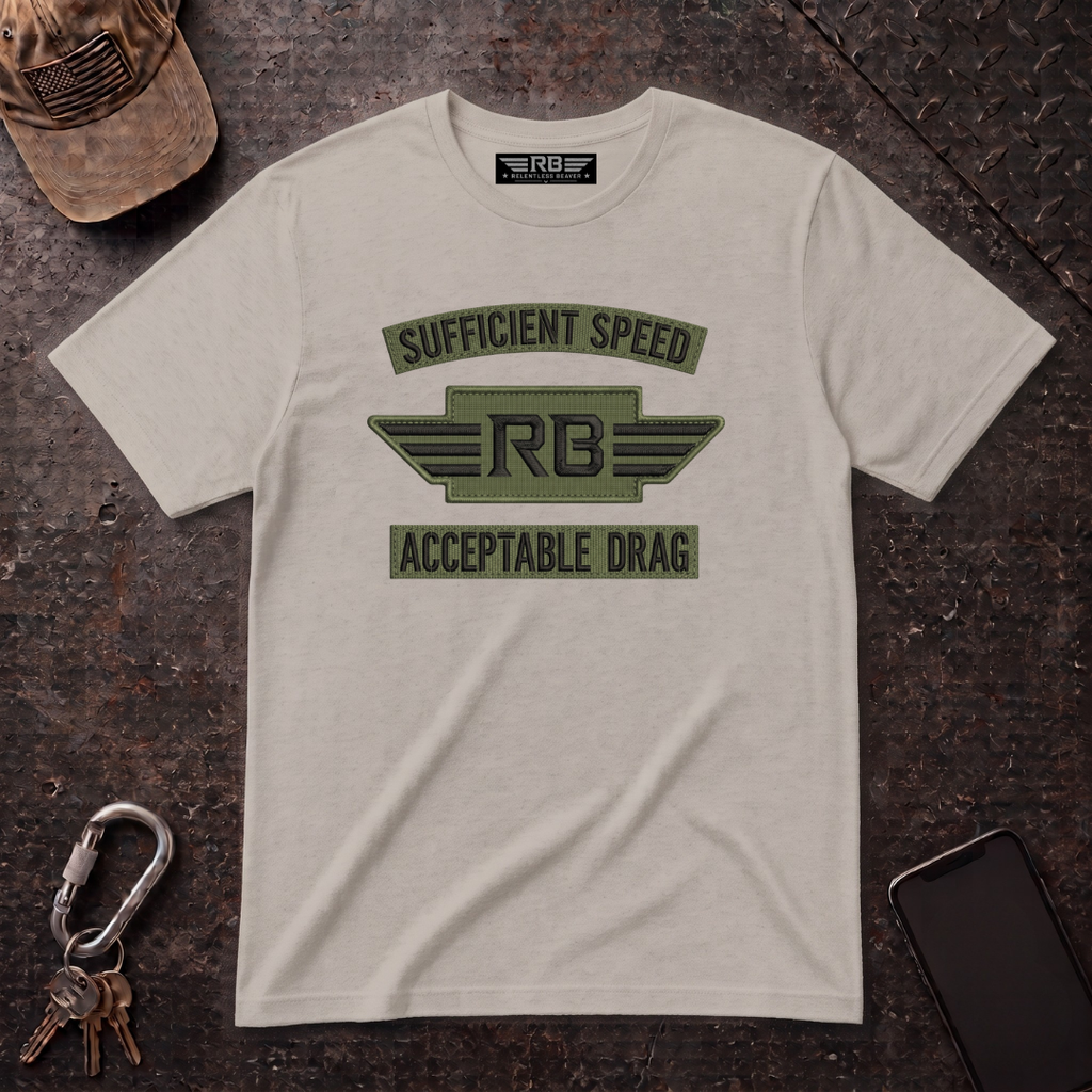 Sufficient Speed Acceptable Drag T-Shirt