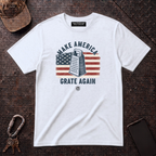 Make America Grate Again T-Shirt